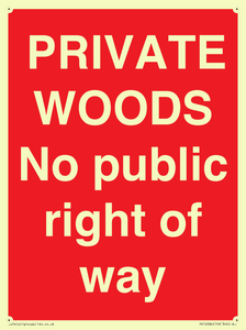 PRIVATE WOODS No public right of way